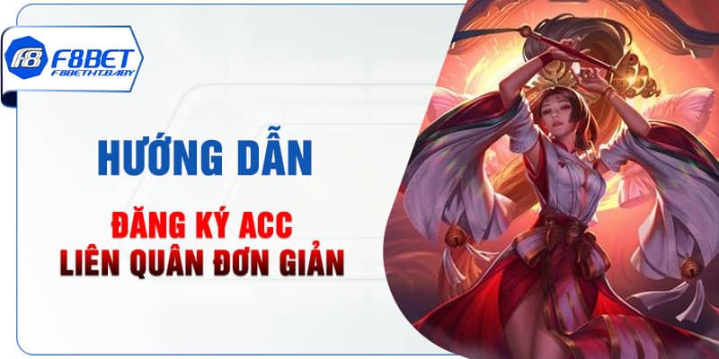 Hướng dẫn đăng ký acc liên quân đơn giản